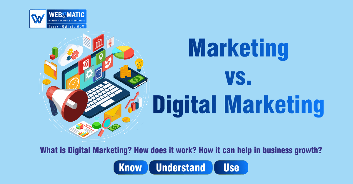 Marketing vs. Digital Marketing